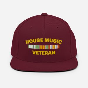 HOUSE MUSIC VETERAN - Snapback Hat
