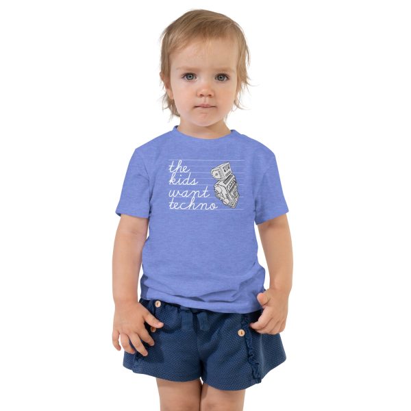 THE KIDS WANT TECHNO - Toddler Short Sleeve Tee