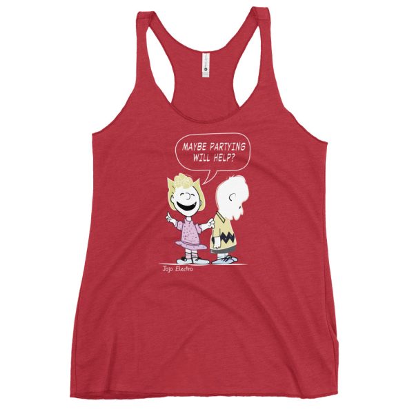 MAYBE PARTYING WILL HELP? - Women's Racerback Tank